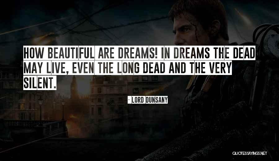 Katalyn Delorean Quotes By Lord Dunsany Katalyn Delorean Quotes By Lord Dunsany
