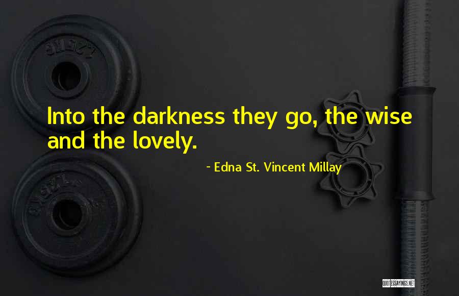 Katana Sushi Quotes By Edna St. Vincent Millay Katana Sushi Quotes By Edna St. Vincent Millay