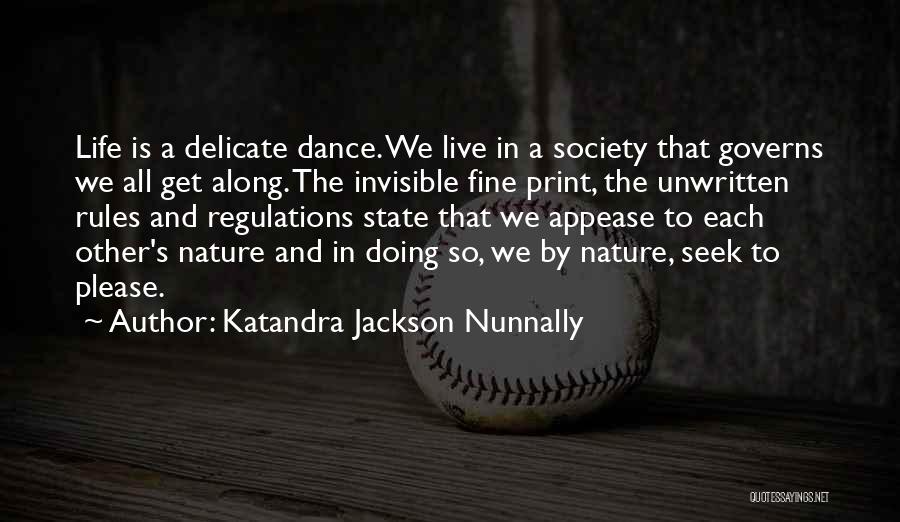 Katandra Jackson Nunnally Quotes 1171830