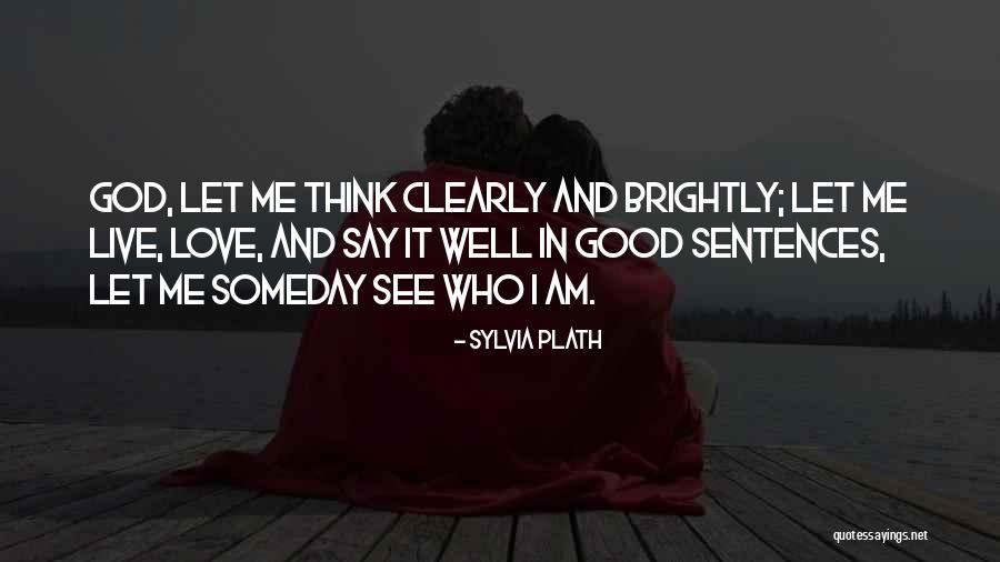 Katangahan Sa Love Quotes By Sylvia Plath Katangahan Sa Love Quotes By Sylvia Plath