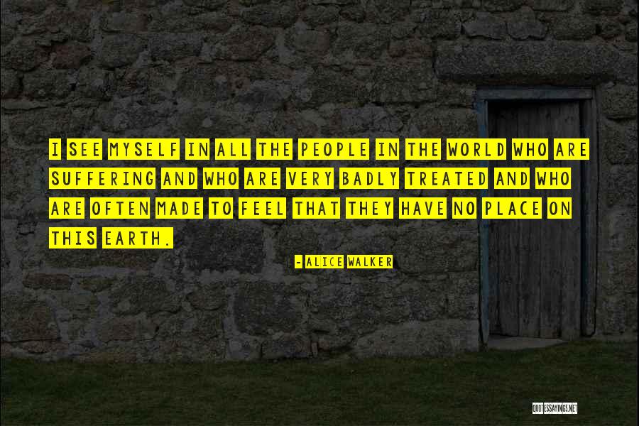 Katapusan Dihug Quotes By Alice Walker Katapusan Dihug Quotes By Alice Walker