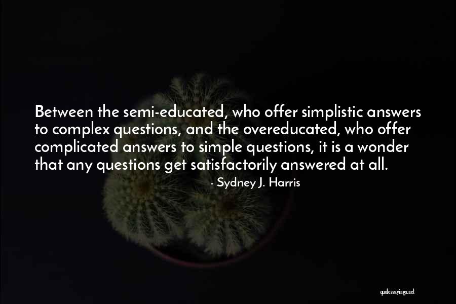 Katarantaduhan In English Quotes By Sydney J. Harris Katarantaduhan In English Quotes By Sydney J. Harris