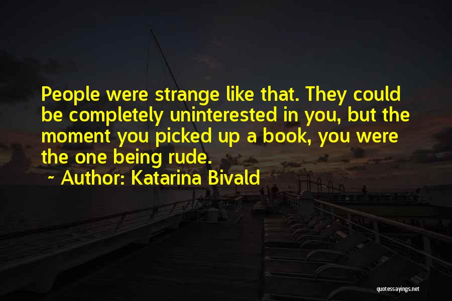 Katarina Bivald Quotes 1164313