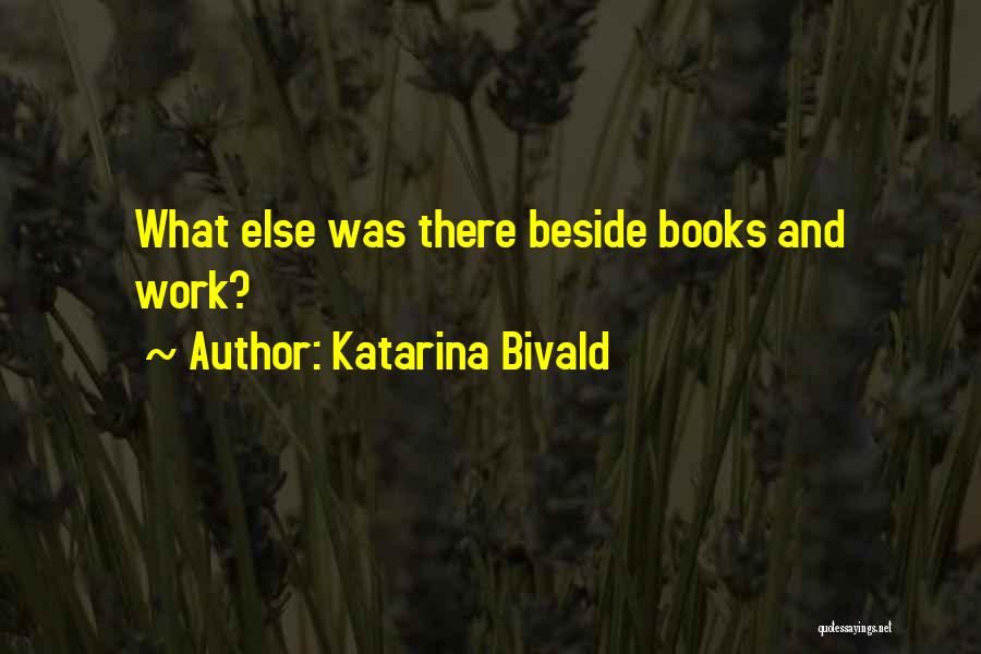 Katarina Bivald Quotes 1912087