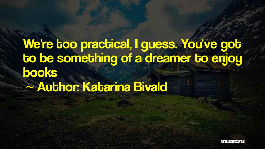 Katarina Bivald Quotes 1929489