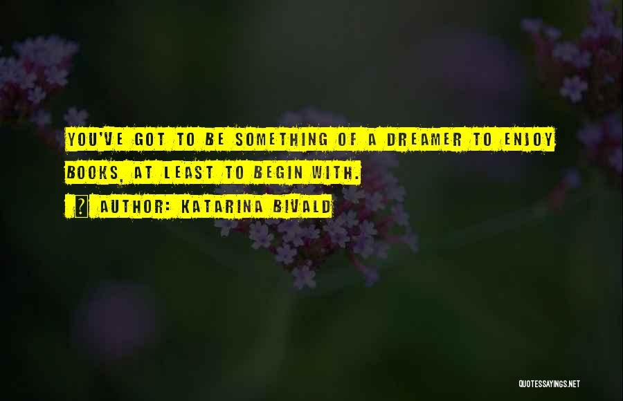 Katarina Bivald Quotes 235983