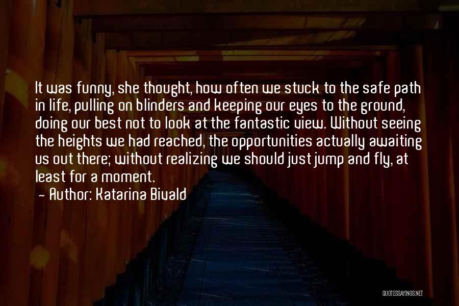 Katarina Bivald Quotes 721564