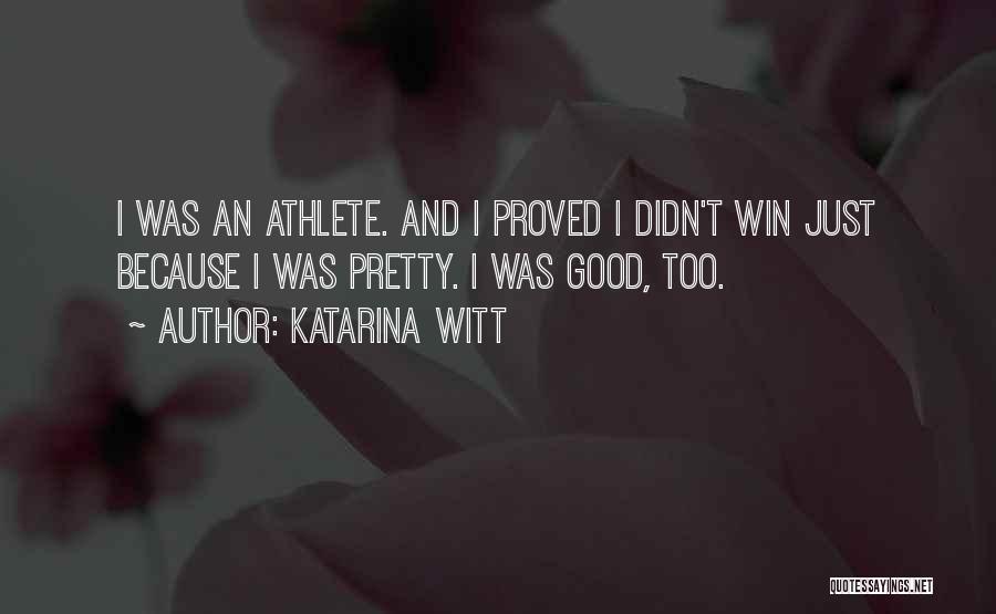 Katarina Witt Quotes 782799