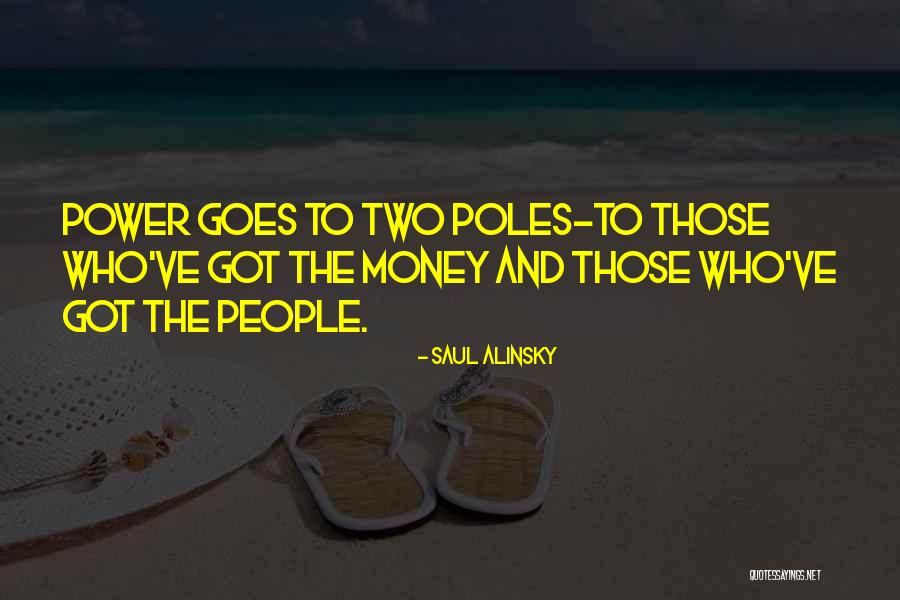 Katariya Navsari Quotes By Saul Alinsky Katariya Navsari Quotes By Saul Alinsky