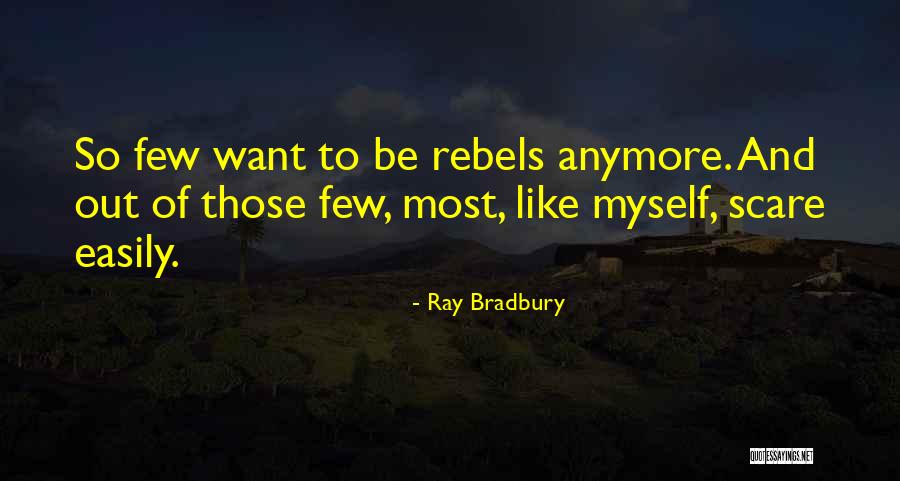 Katarzyna Zowada Quotes By Ray Bradbury Katarzyna Zowada Quotes By Ray Bradbury