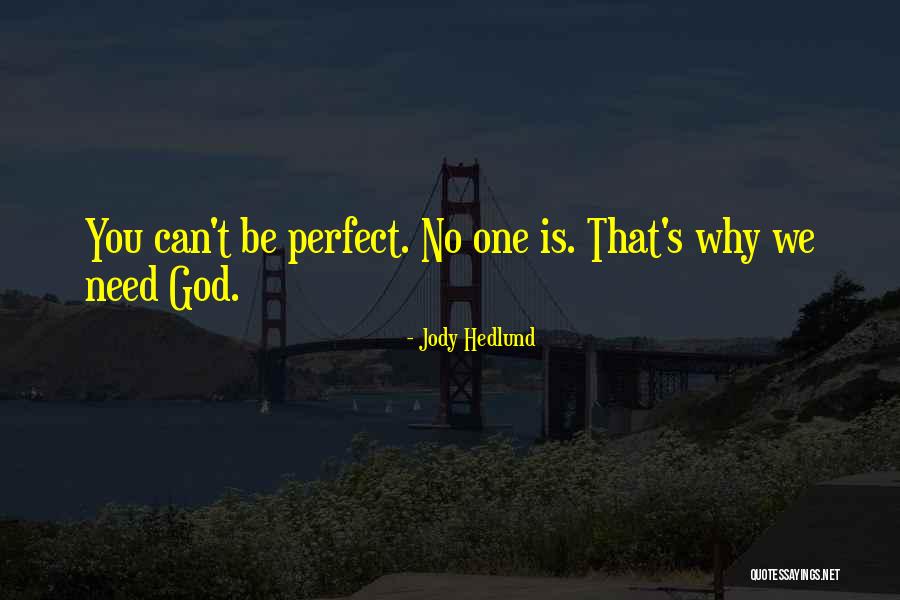 Katasztr F K T Pusai Quotes By Jody Hedlund Katasztr F K T Pusai Quotes By Jody Hedlund