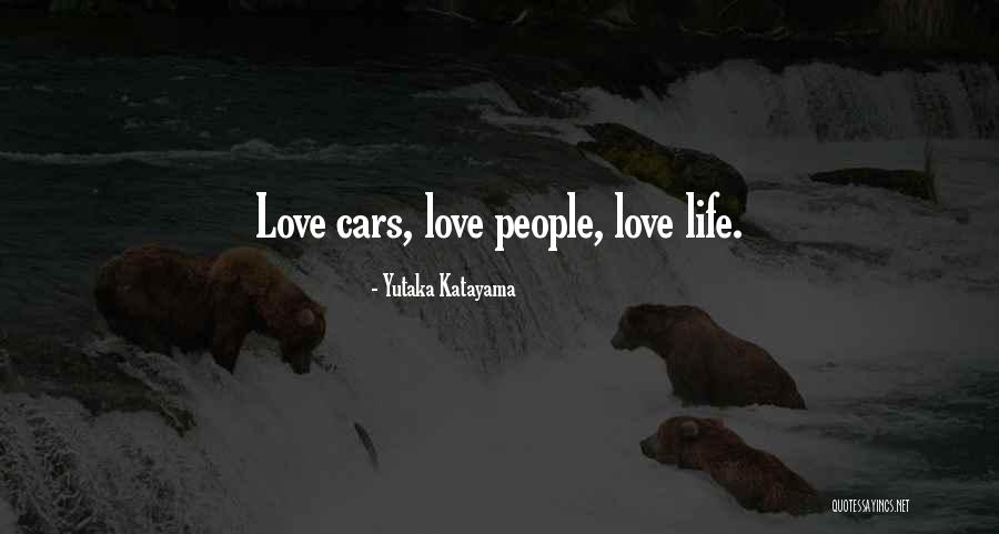 Katayama Quotes By Yutaka Katayama Katayama Quotes By Yutaka Katayama