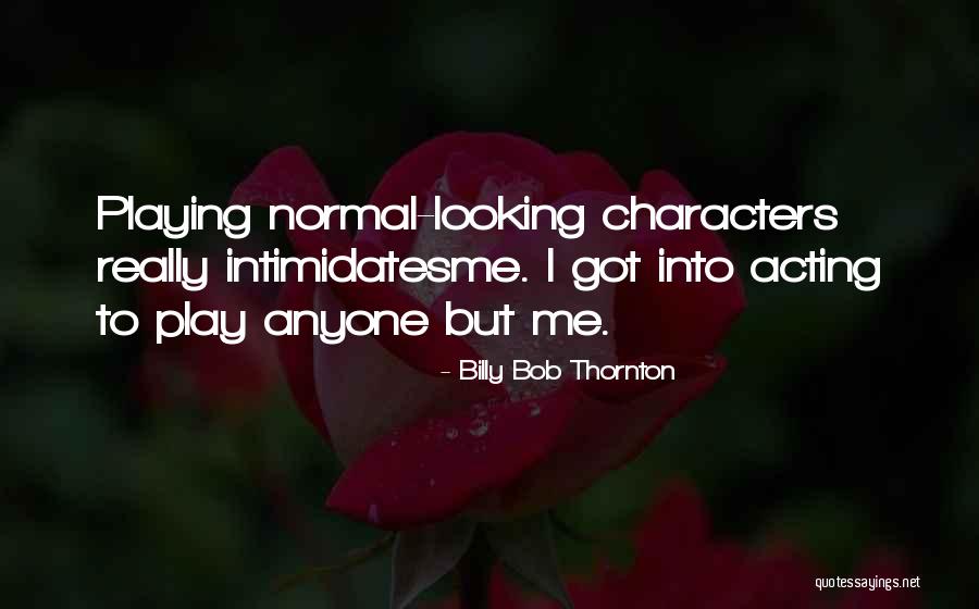 Katchen Company Quotes By Billy Bob Thornton Katchen Company Quotes By Billy Bob Thornton