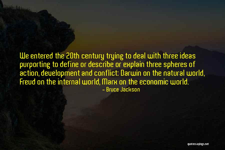 Katchona Quotes By Bruce Jackson