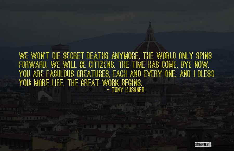 Katchona Quotes By Tony Kushner