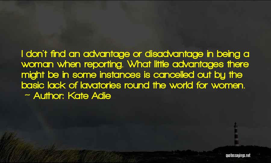 Kate Adie Quotes 1307946