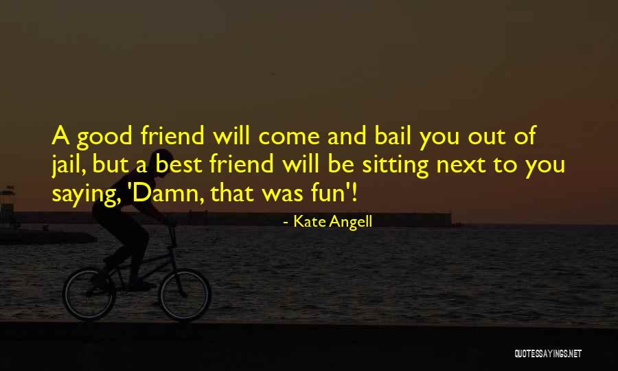 Kate Angell Quotes 1938242