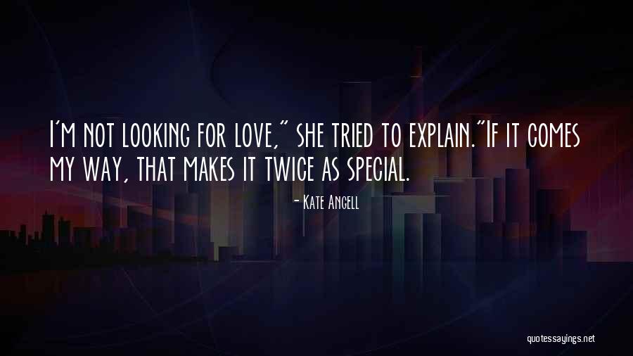 Kate Angell Quotes 231403 Kate Angell Quotes 231403