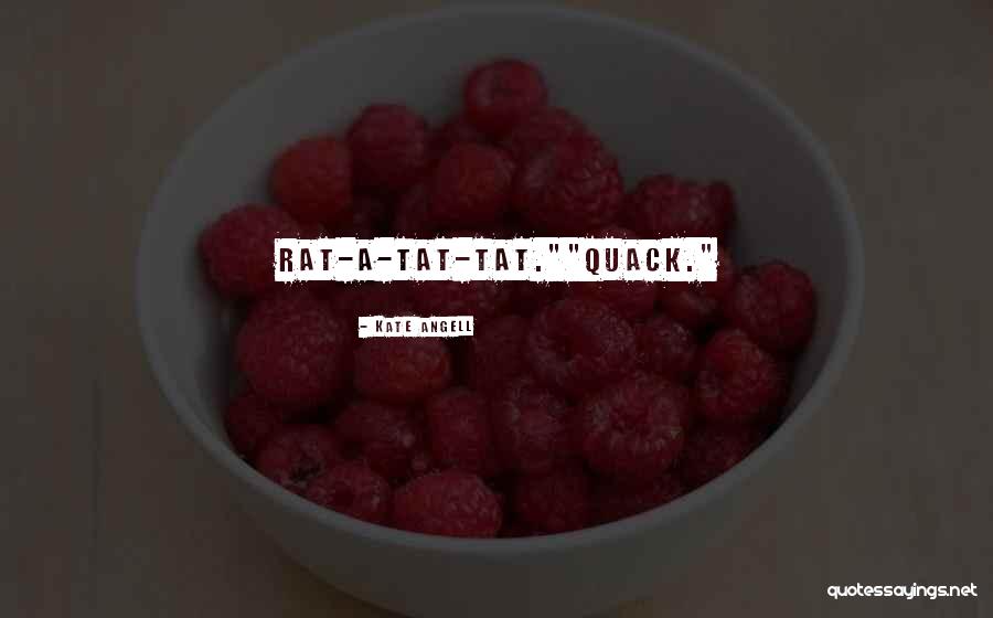 Kate Angell Quotes 465511 Kate Angell Quotes 465511