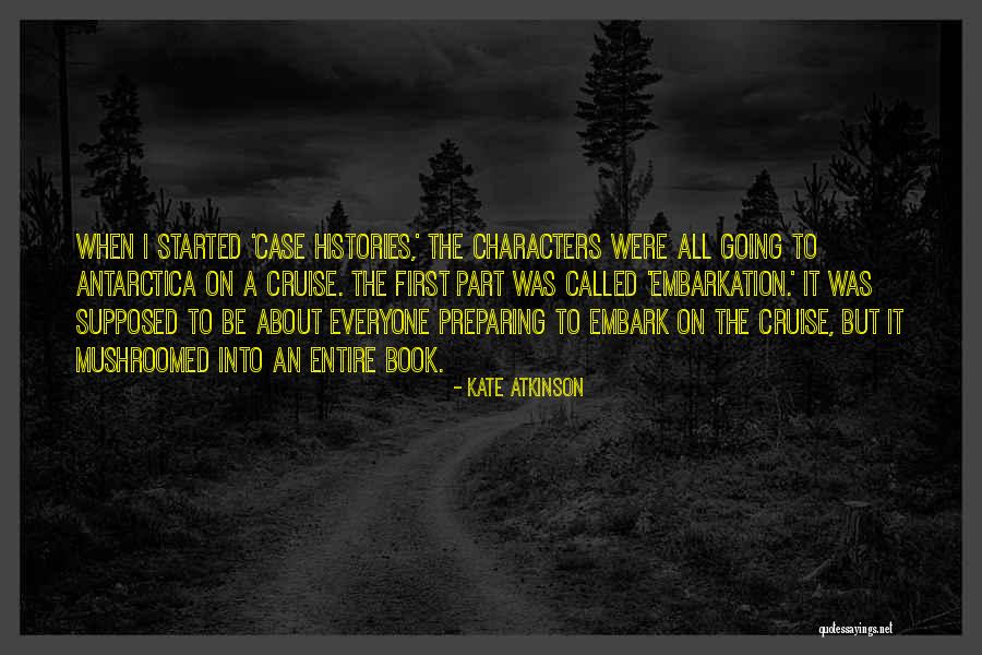 Kate Atkinson Case Histories Quotes By Kate Atkinson Kate Atkinson Case Histories Quotes By Kate Atkinson