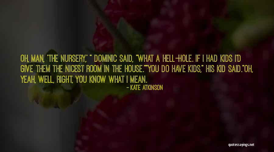 Kate Atkinson Quotes 1293858 Kate Atkinson Quotes 1293858