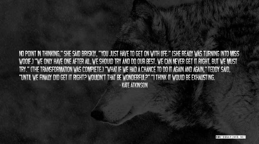 Kate Atkinson Quotes 749555 Kate Atkinson Quotes 749555