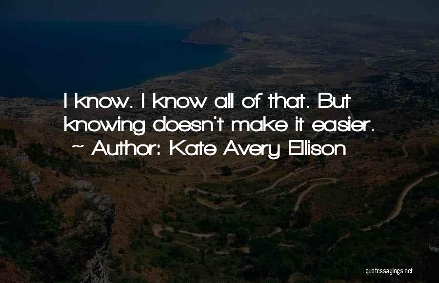 Kate Avery Ellison Quotes 1594941