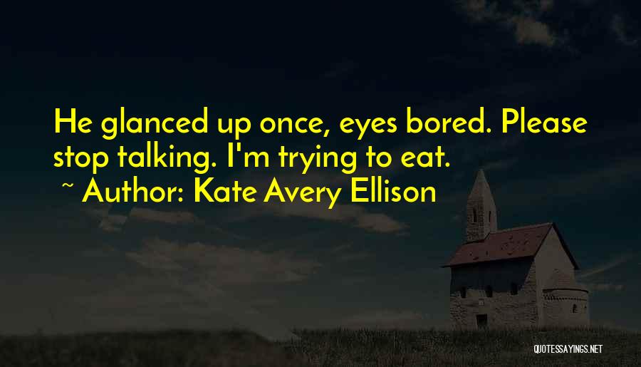 Kate Avery Ellison Quotes 659836