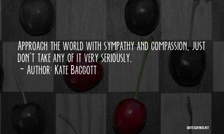 Kate Baggott Quotes 449343