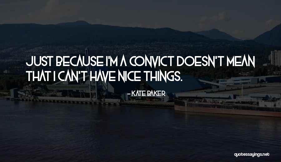 Kate Baker Quotes 1423048 Kate Baker Quotes 1423048
