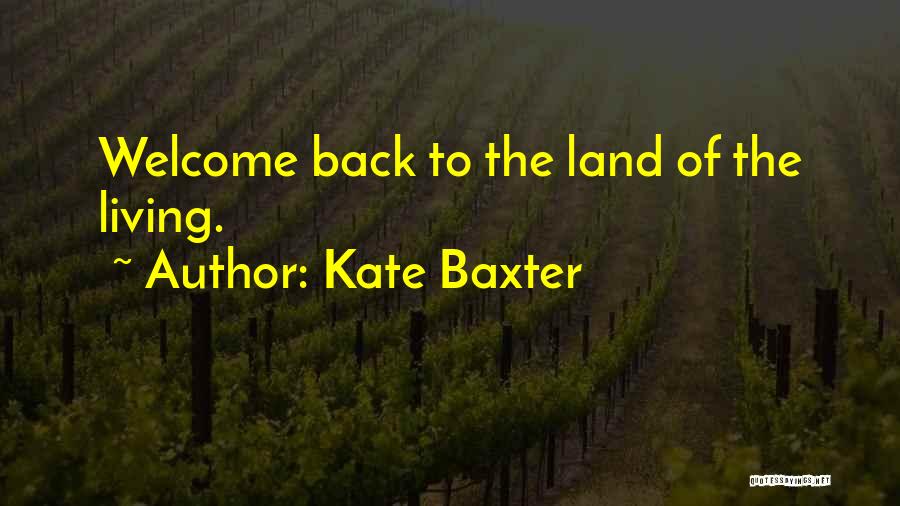 Kate Baxter Quotes 1127817