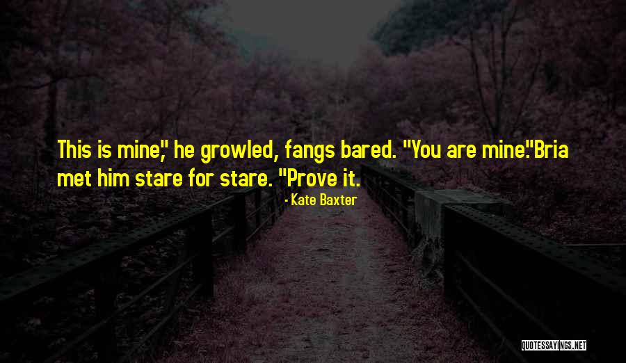 Kate Baxter Quotes 1470935 Kate Baxter Quotes 1470935