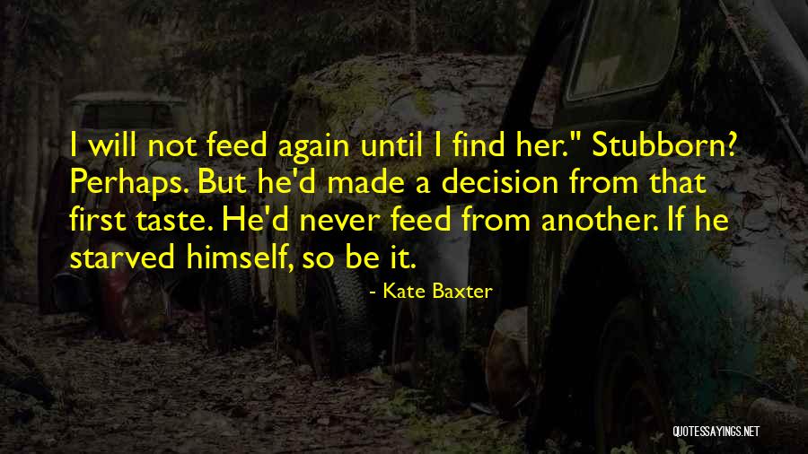 Kate Baxter Quotes 955355 Kate Baxter Quotes 955355