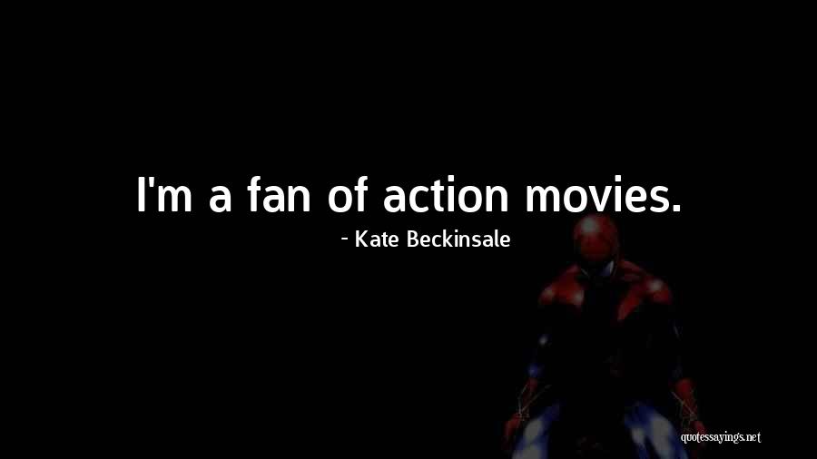 Kate Beckinsale Quotes 659259