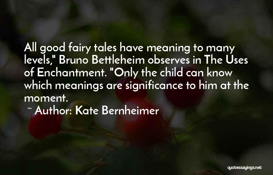 Kate Bernheimer Quotes 2140506