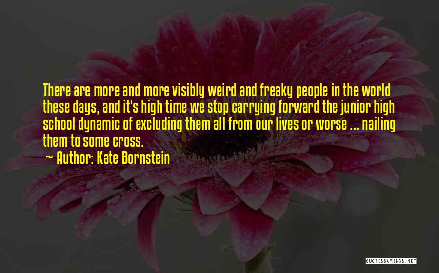 Kate Bornstein Quotes 1344127