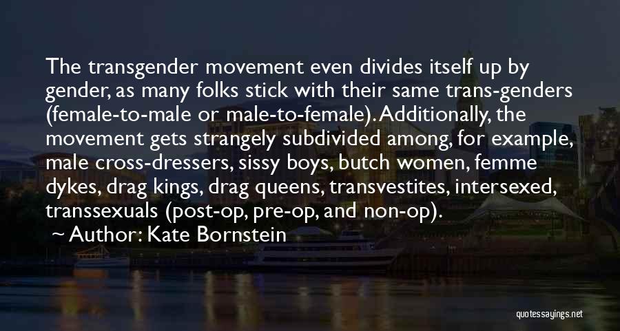 Kate Bornstein Quotes 2018116