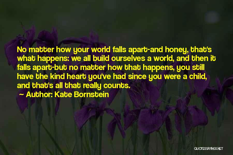 Kate Bornstein Quotes 2090947