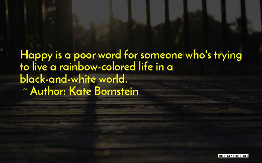 Kate Bornstein Quotes 968941