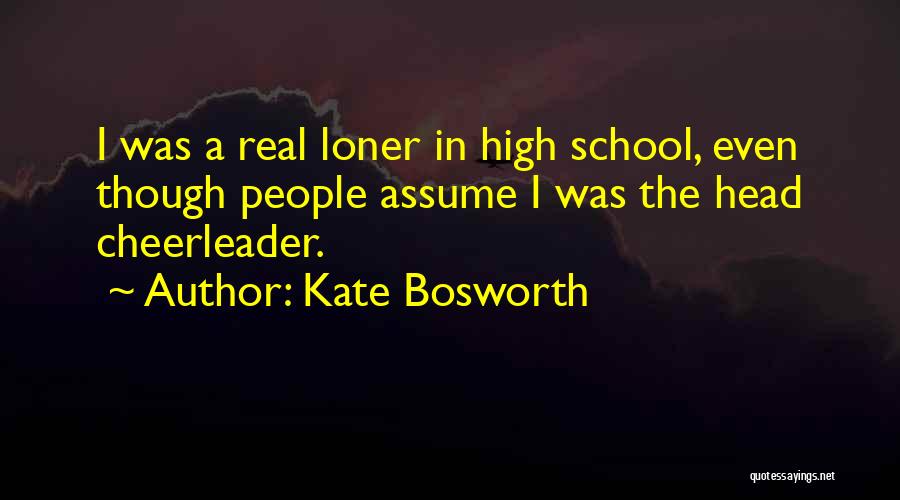 Kate Bosworth Quotes 1065093