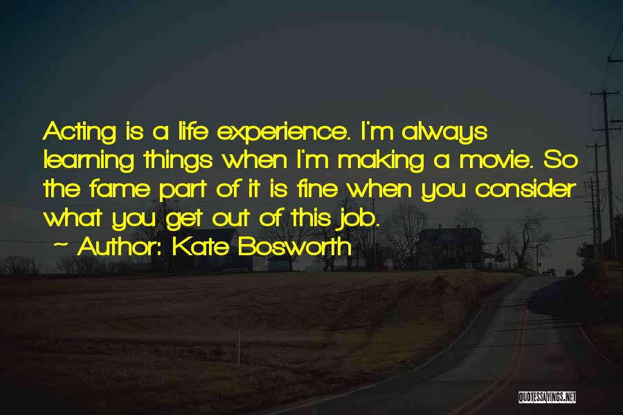 Kate Bosworth Quotes 976165