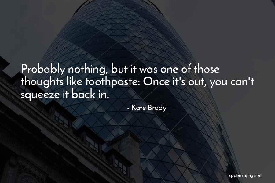 Kate Brady Quotes 1067735