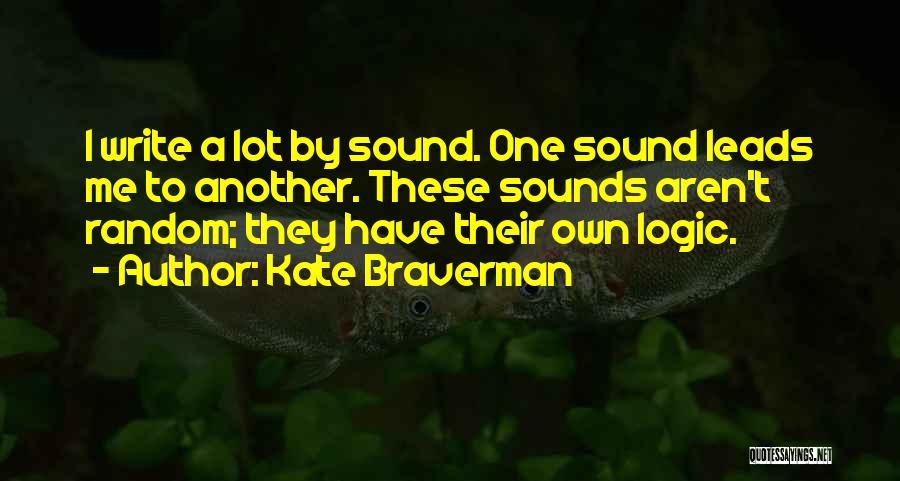 Kate Braverman Quotes 1704112