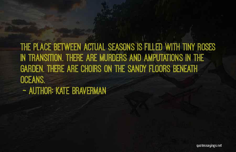 Kate Braverman Quotes 2262186