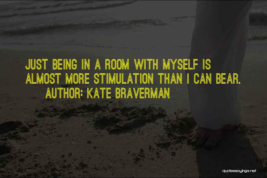 Kate Braverman Quotes 312232