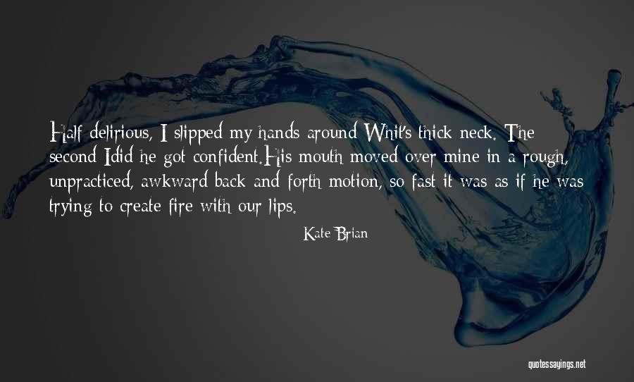 Kate Brian Quotes 1663637 Kate Brian Quotes 1663637