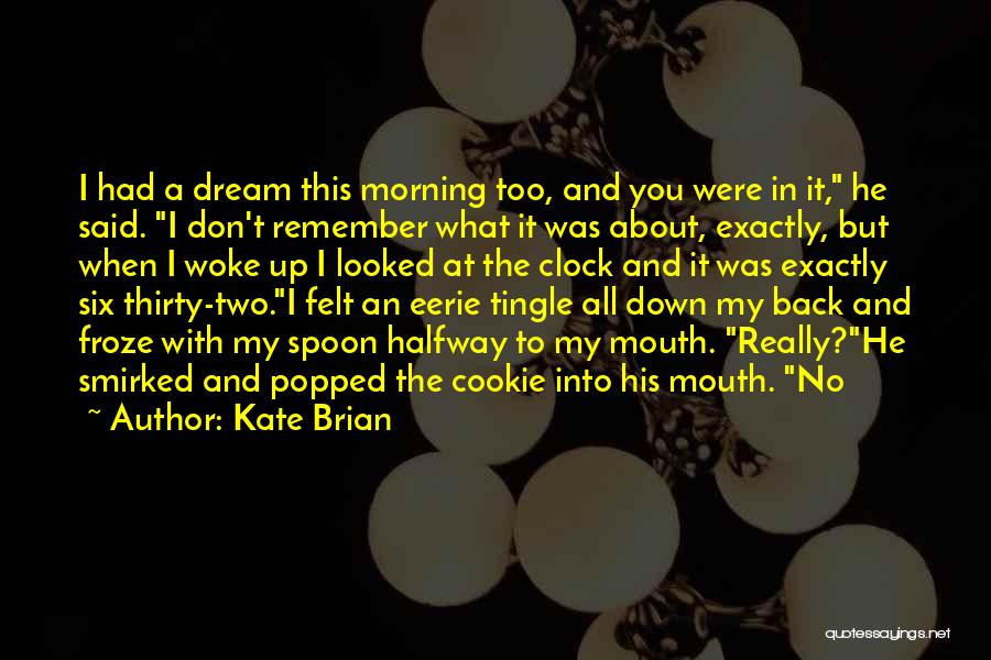 Kate Brian Quotes 866816