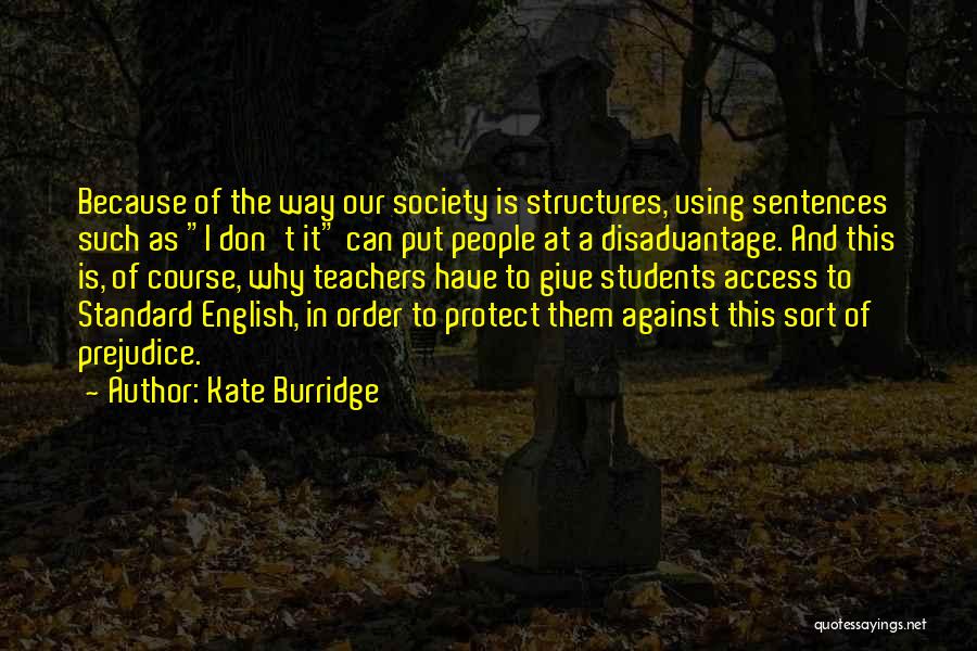 Kate Burridge Quotes 586500