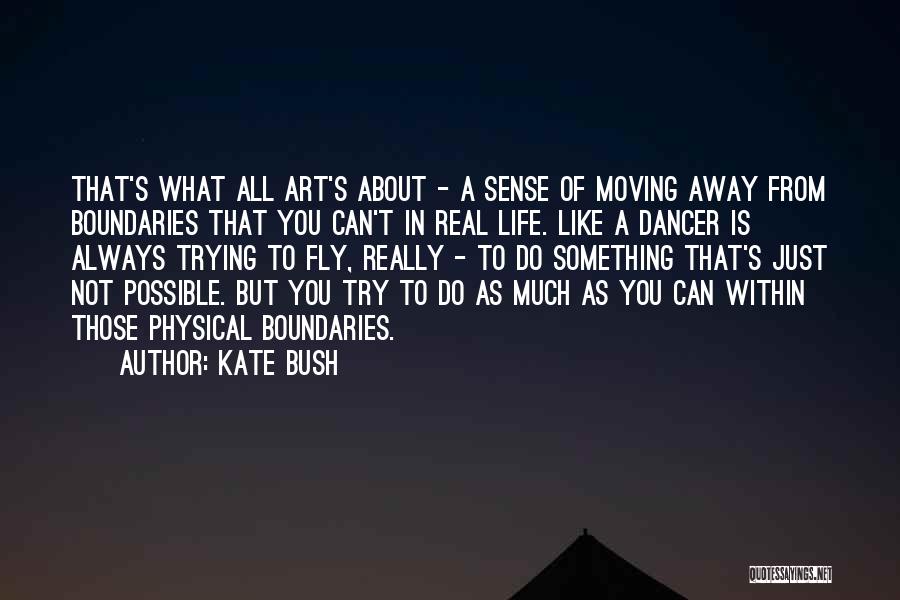 Kate Bush Quotes 1153321