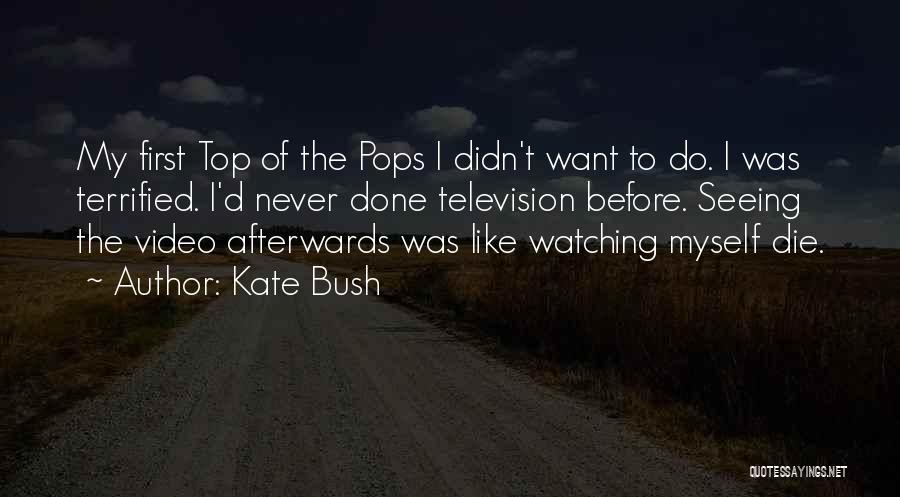 Kate Bush Quotes 1256107